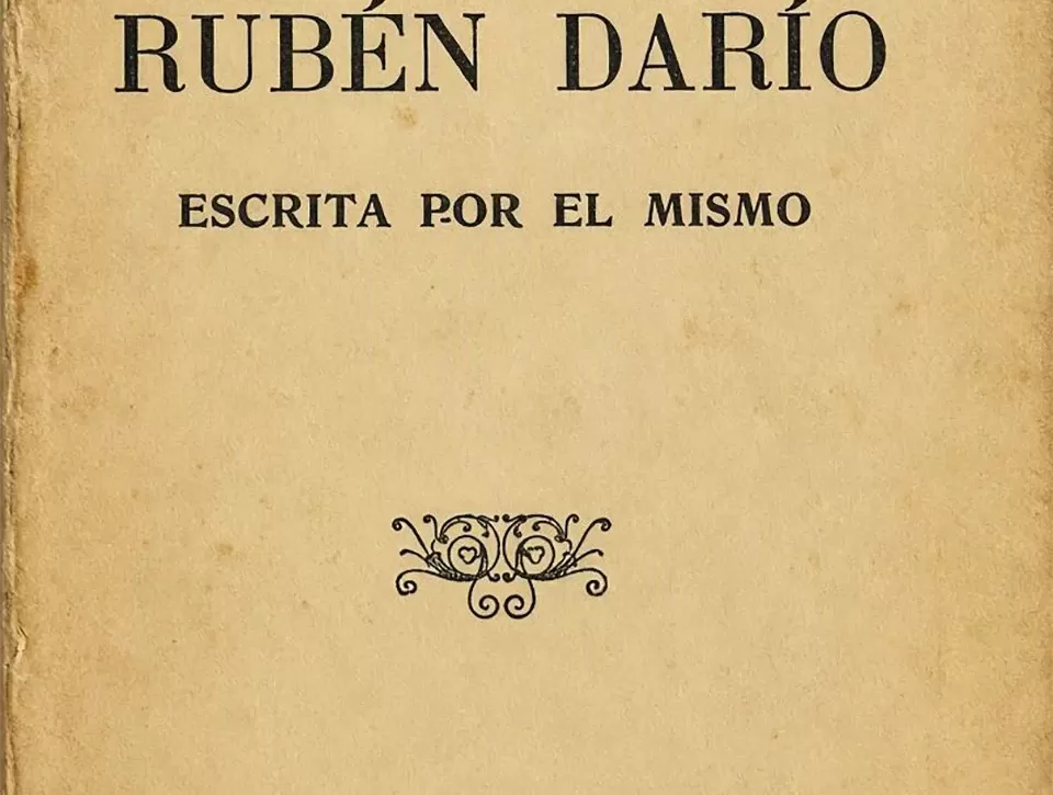 La vida de Rubén Darío escrita por él mismo